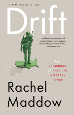 Drift: The Unmooring of American Military Power 0307460991 Book Cover