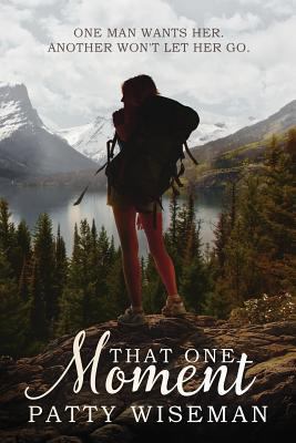 That One Moment 1940460905 Book Cover