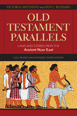 Old Testament Parallels: Laws and Stories from ... 0809149893 Book Cover