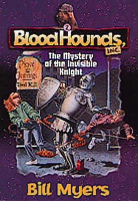The Mystery of the Invisible Knight (Bloodhound... 1556618913 Book Cover