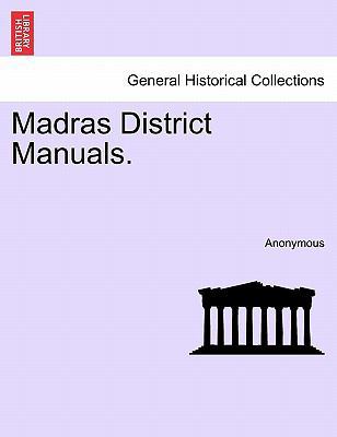 Madras District Manuals. 1241570558 Book Cover