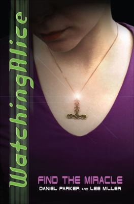 Find the Miracle #4 (WatchingAlice) 1595140042 Book Cover