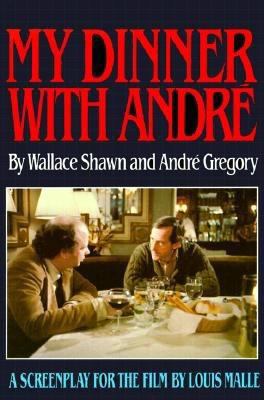 My Dinner with Andre 0802130631 Book Cover