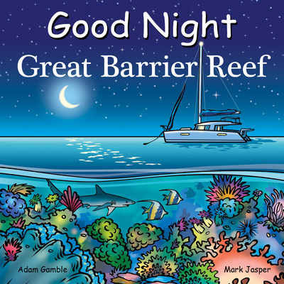 Good Night Great Barrier Reef 1602198063 Book Cover