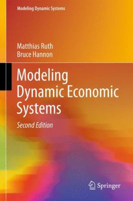 Modeling Dynamic Economic Systems 1461422086 Book Cover