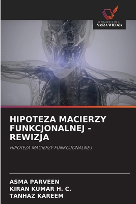 Hipoteza Macierzy Funkcjonalnej - Rewizja [Polish] 6209585647 Book Cover