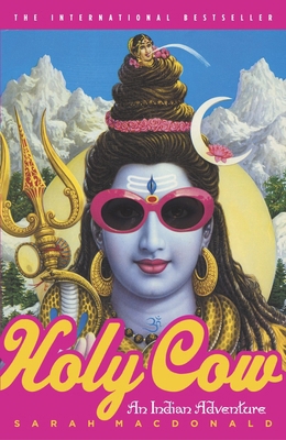 Holy Cow: An Indian Adventure B007YWGS3K Book Cover