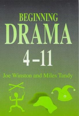 Beginning Drama 4-11 1853465275 Book Cover