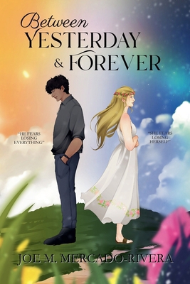 Between Yesterday & Forever B0GYFK8H6M Book Cover