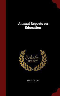 Annual Reports on Education 1297783743 Book Cover