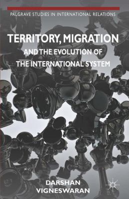 Territory, Migration and the Evolution of the I... 0230391281 Book Cover