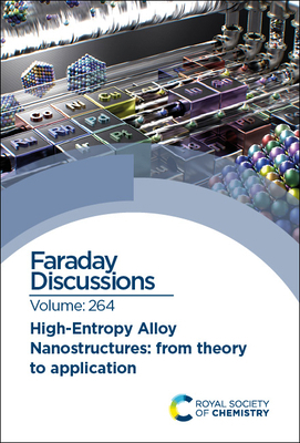 High-Entropy Alloy Nanostructures: Faraday Disc... 1837070709 Book Cover
