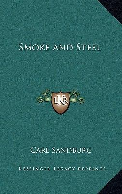 Smoke and Steel 1163219665 Book Cover