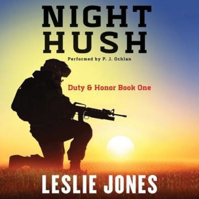Night Hush: Duty & Honor Book One 1441730109 Book Cover