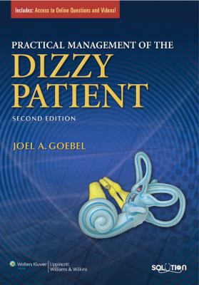 Practical Management of the Dizzy Patient 0781765625 Book Cover