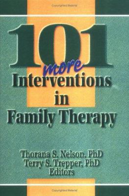 101 More Interventions in Family Therapy 078900058X Book Cover