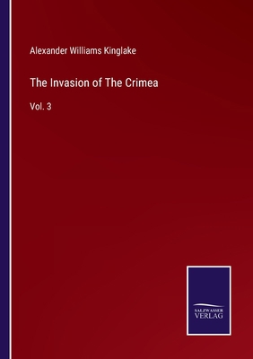 The Invasion of The Crimea: Vol. 3 3375003927 Book Cover