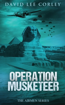 Operation Musketeer 1959534025 Book Cover
