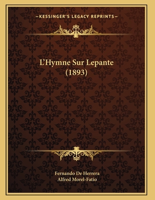 L'Hymne Sur Lepante (1893) [French] 1167356640 Book Cover