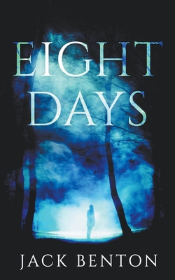 Eight Days B09JJ7F917 Book Cover