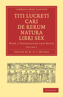 Titi Lucreti Cari de Rerum Natura Libri Sex: Wi... [Latin] 1108011128 Book Cover