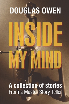 Inside My Mind - Volume I 0988086492 Book Cover