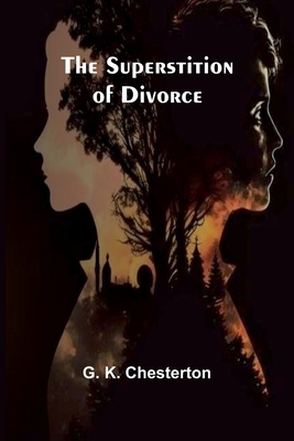 The Superstition of Divorce 9364731824 Book Cover