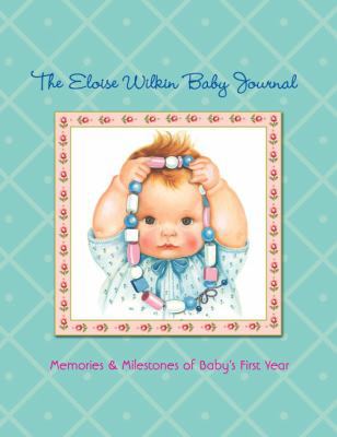 The Eloise Wilkin Baby Journal: Memories & Mile... 0375832009 Book Cover