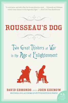 Rousseau's Dog: Two Great Thinkers at War in th... 006074491X Book Cover