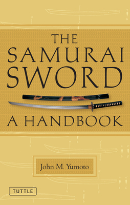 The Samurai Sword: A Handbook 4805311347 Book Cover