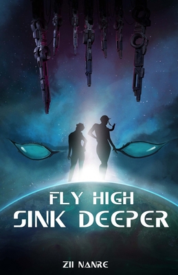 Fly High, Sink Deeper B0CP151SKC Book Cover
