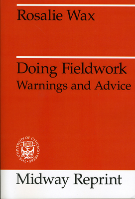 Doing Fieldwork: Warnings and Advice 0226869512 Book Cover