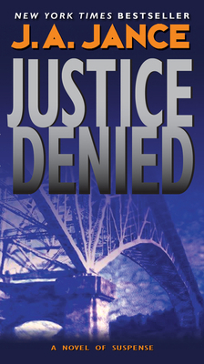 Justice Denied: A J. P. Beaumont Novel B0072B2WYC Book Cover