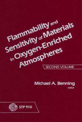 Flammability and Sensitivity of Materials in Ox... 080310474X Book Cover