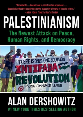 Palestinianism: The Newest Attack on Peace, Hum... 1510784616 Book Cover