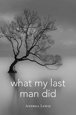 What My Last Man Did 0253026709 Book Cover
