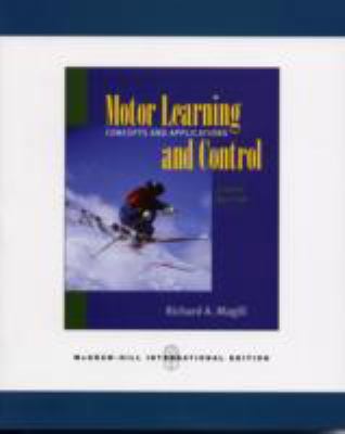 Motor Learning and Control: Concepts and Applic... 0071106979 Book Cover