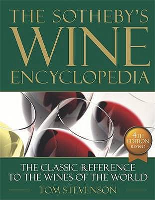 The Sotheby's Wine Encyclopedia. Tom Stevenson 1405326565 Book Cover
