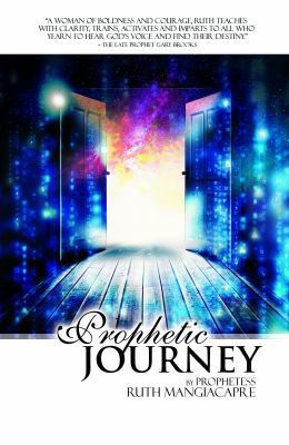Prophetic Journey 0990973727 Book Cover