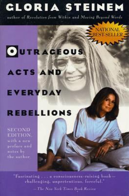 Outrageous Acts and Everyday Rebellions: Second... 0805042024 Book Cover