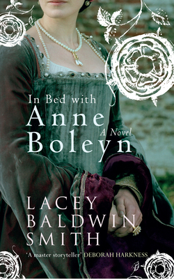 In Bed with Anne Boleyn 1445634473 Book Cover