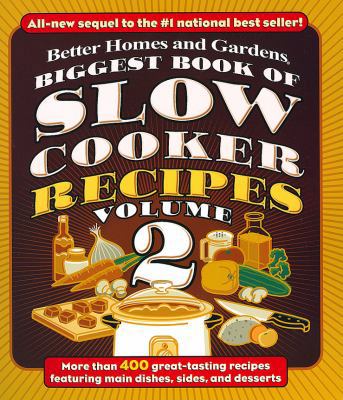 Biggest Book of Slow Cooker Recipes Volume 2 0696230526 Book Cover