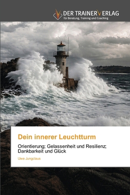 Dein innerer Leuchtturm [German] 6209855369 Book Cover