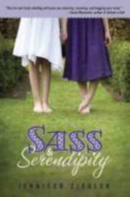 Sass & Serendipity 0385907621 Book Cover
