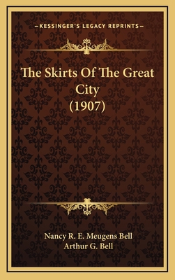 The Skirts of the Great City (1907) 1164398105 Book Cover