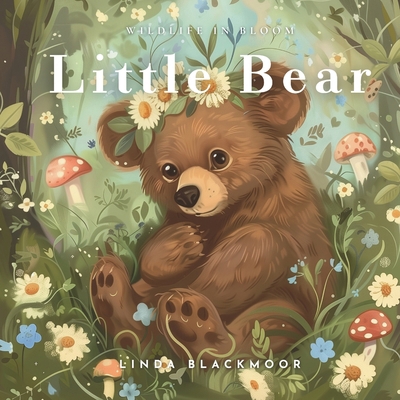 Little Bear: Educational Children's Picture Boo... B0DNCXKXWW Book Cover