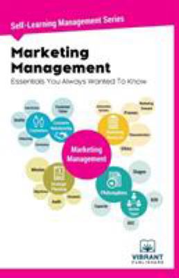Marketing Management Essentials You Always Want... 1949395049 Book Cover