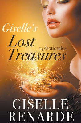 Giselle's Lost Treasures: 14 Erotic Tales B0B1HC2PLN Book Cover