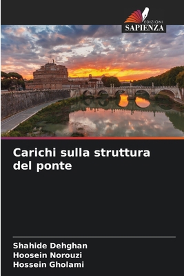 Carichi sulla struttura del ponte [Italian] 6207931262 Book Cover