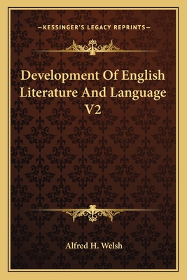 Development Of English Literature And Language V2 116312804X Book Cover